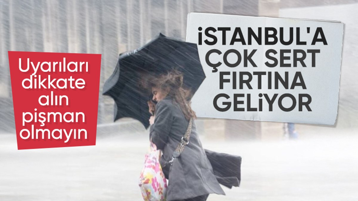 İstanbul’da fırtına hazırlığı: Meteoroloji’den uyarı geldi